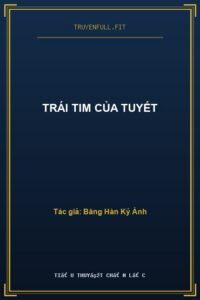 Trái Tim Của Tuyết