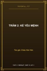 Trâm 2: Kẻ Yểu Mệnh