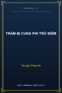 Trẫm Bị Cung Phi Trừ Điểm