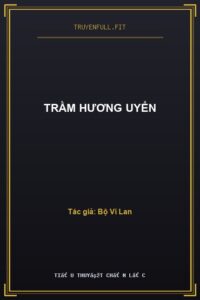 Trầm Hương Uyển