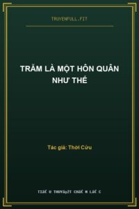 Trẫm Là Một Hôn Quân Như Thế