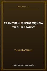 Trảm Thần: Vương Miện Và Thiếu Nữ Tarot