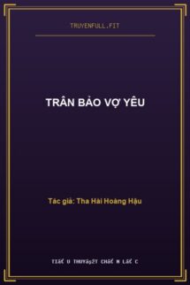 Trân Bảo Vợ Yêu