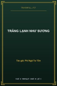 Trăng Lạnh Như Sương