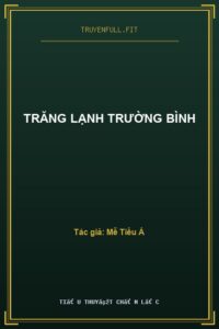 Trăng Lạnh Trường Bình