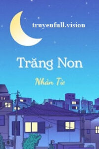 Trăng Non – Nhàn Từ