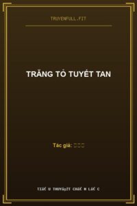 Trăng Tỏ Tuyết Tan