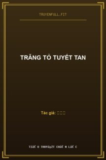 Trăng Tỏ Tuyết Tan