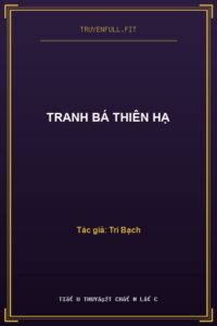 Tranh Bá Thiên Hạ