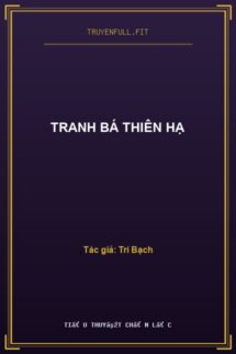 Tranh Bá Thiên Hạ