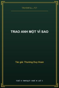 Trao Anh Một Vì Sao