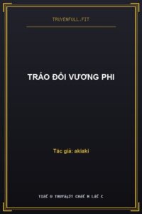 Tráo Đổi Vương Phi