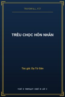 Trêu Chọc Hôn Nhân