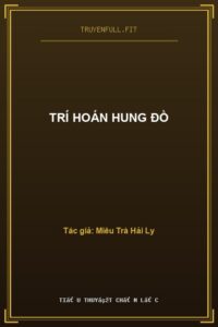 Trí Hoán Hung Đồ