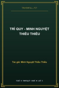 Trì Quy – Minh Nguyệt Thiều Thiều