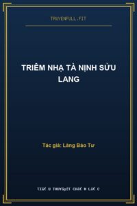 Triêm Nhạ Tà Nịnh Sửu Lang