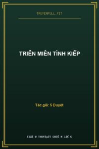 Triền Miên Tình Kiếp