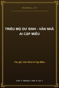 Triều Mộ Dư Sinh – Văn Nhã Ai Cập Miêu