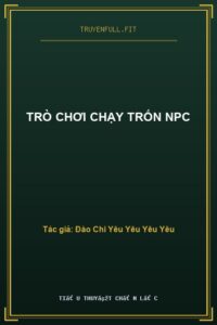 Trò Chơi Chạy Trốn Npc