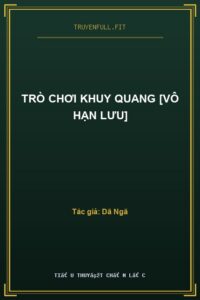 Trò Chơi Khuy Quang [Vô Hạn Lưu]