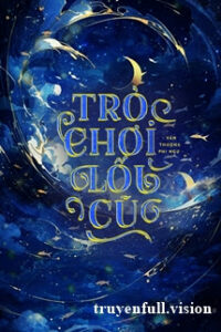 Trò Chơi Lối Cũ – Vân Thượng Phi Ngư
