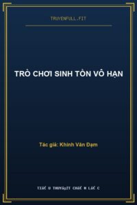 Trò Chơi Sinh Tồn Vô Hạn