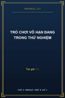 Trò Chơi Vô Hạn Đang Trong Thử Nghiệm