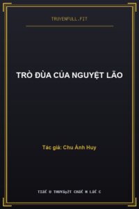 Trò Đùa Của Nguyệt Lão