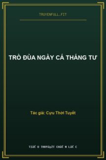 Trò Đùa Ngày Cá Tháng Tư