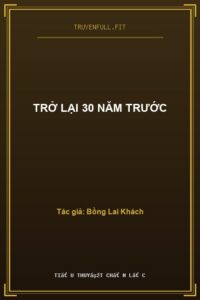 Trở Lại 30 Năm Trước