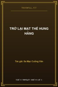 Trở Lại Mạt Thế Hung Hăng