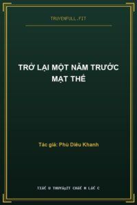 Trở Lại Một Năm Trước Mạt Thế