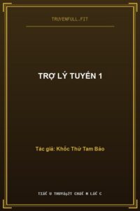 Trợ Lý Tuyến 1