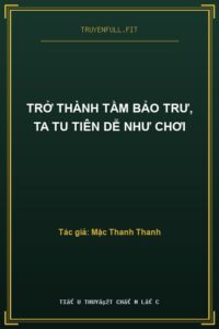 Trở Thành Tầm Bảo Trư, Ta Tu Tiên Dễ Như Chơi