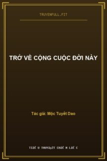 Trở Về Cộng Cuộc Đời Này