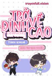 Trở Về Đỉnh Cao – Tinh Khoa