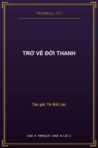 Trở Về Đời Thanh