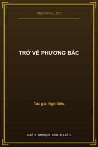 Trở Về Phương Bắc