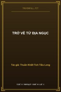 Trở Về Từ Địa Ngục