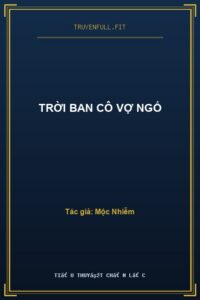 Trời Ban Cô Vợ Ngố