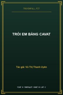 Trói Em Bằng Cavat