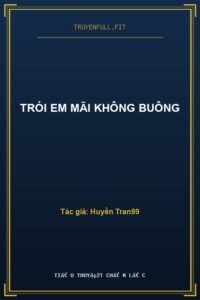 Trói Em Mãi Không Buông