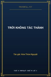 Trời Không Tác Thành