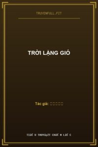 Trời Lặng Gió