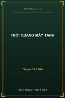 Trời Quang Mây Tạnh
