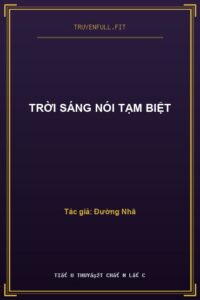 Trời Sáng Nói Tạm Biệt