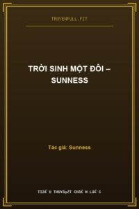 Trời sinh một đôi – Sunness