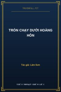 Trốn Chạy Dưới Hoàng Hôn