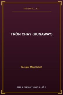 Trốn Chạy (Runaway)