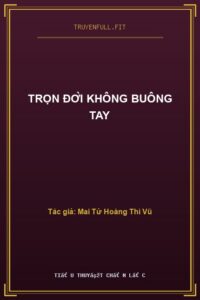 Trọn Đời Không Buông Tay